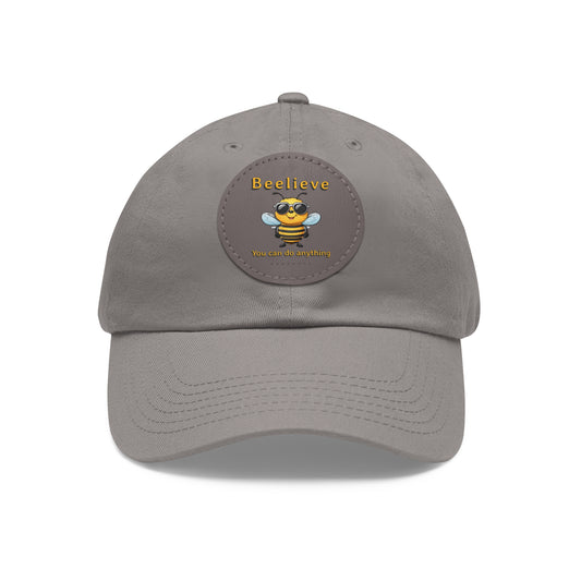 Beelieve you can do anything beeasone Hat with round leather patch