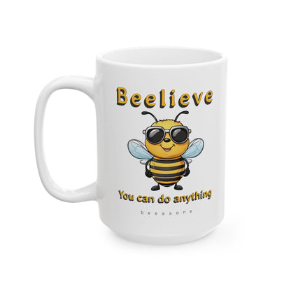 Beelieve you can do anything beeasone coffee mug