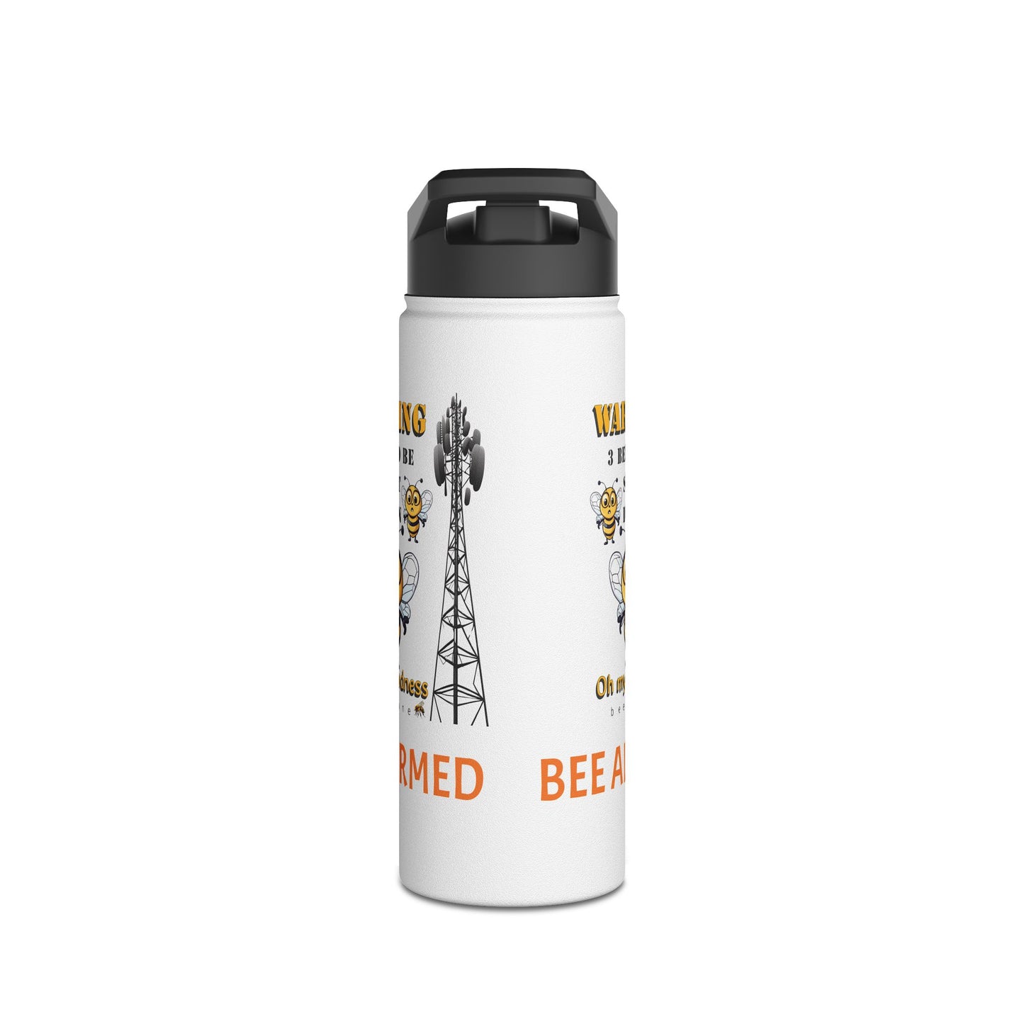 WARNING 3 Bee to be shut down beeasone Stainless body Water Bottle, with polypropylene lid BPA free tumbler