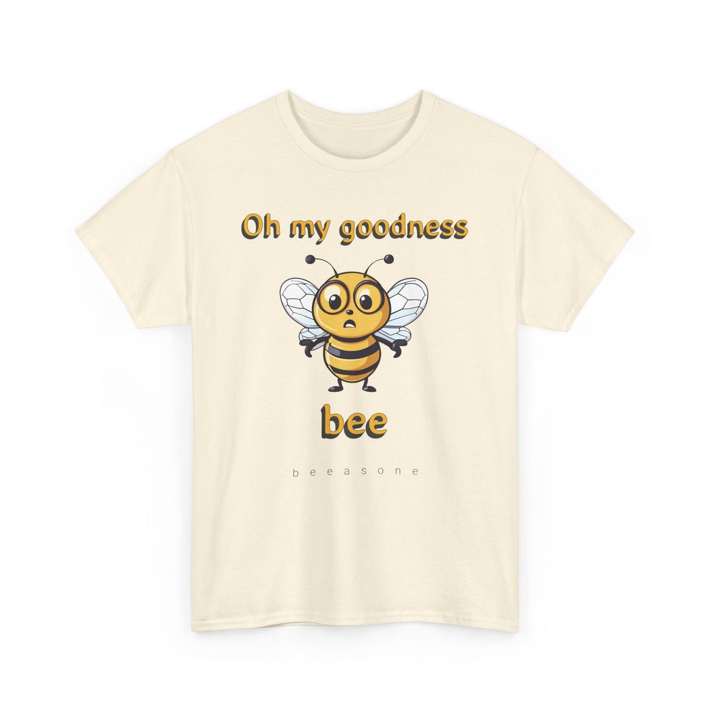 Oh my goodness bee beeasone unisex Heavy Cotton T-shirt . Diff sizes and colors available.