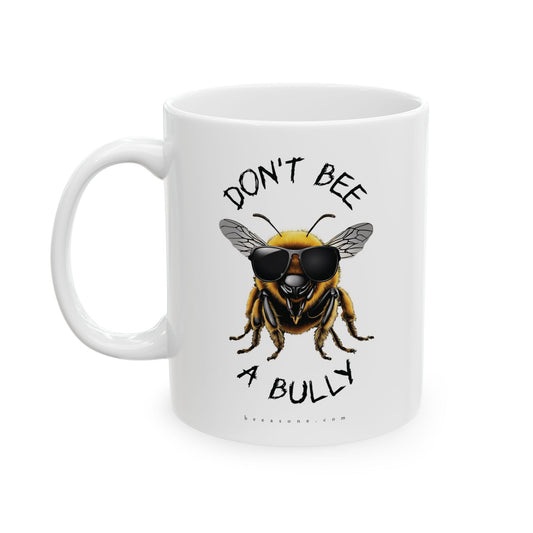 Don't be a bully coffee mug