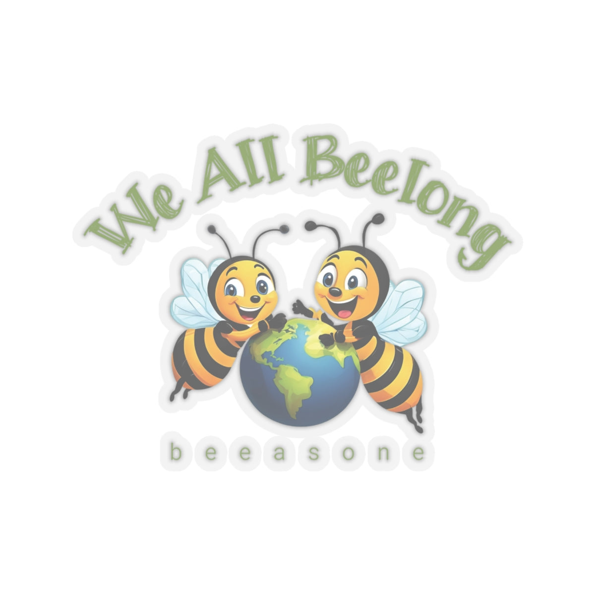 We all belong beeasone sticker