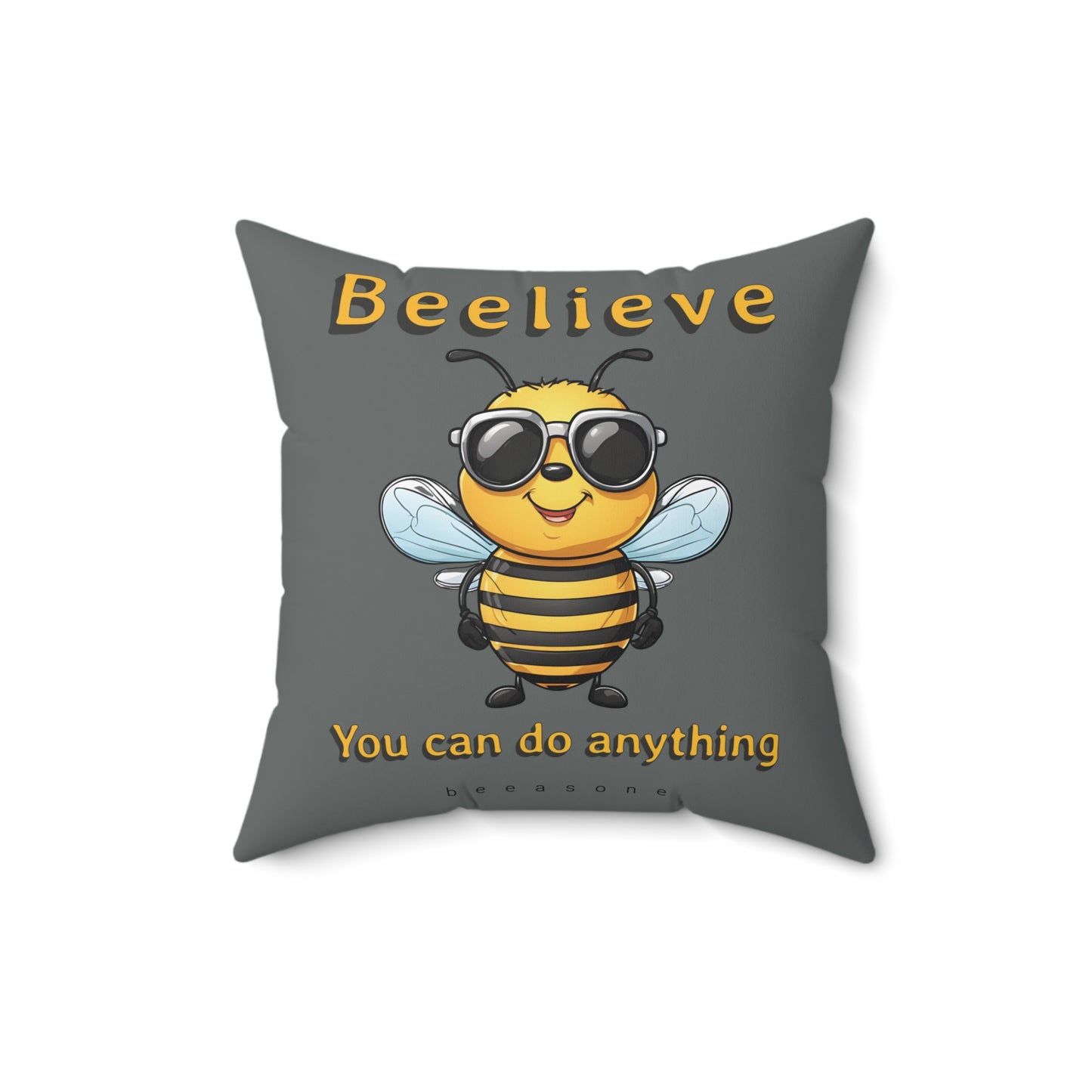 Beelieve you can do anything beeasone square cushion / pillow (4 sizes available) Special edition