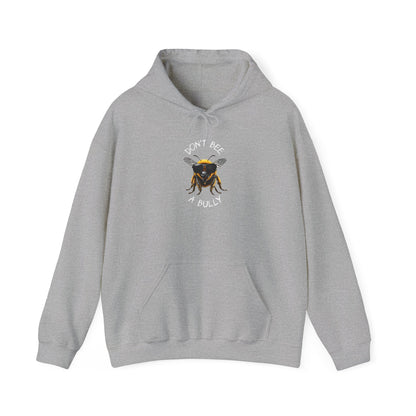 Don't bee a bully Hoodie