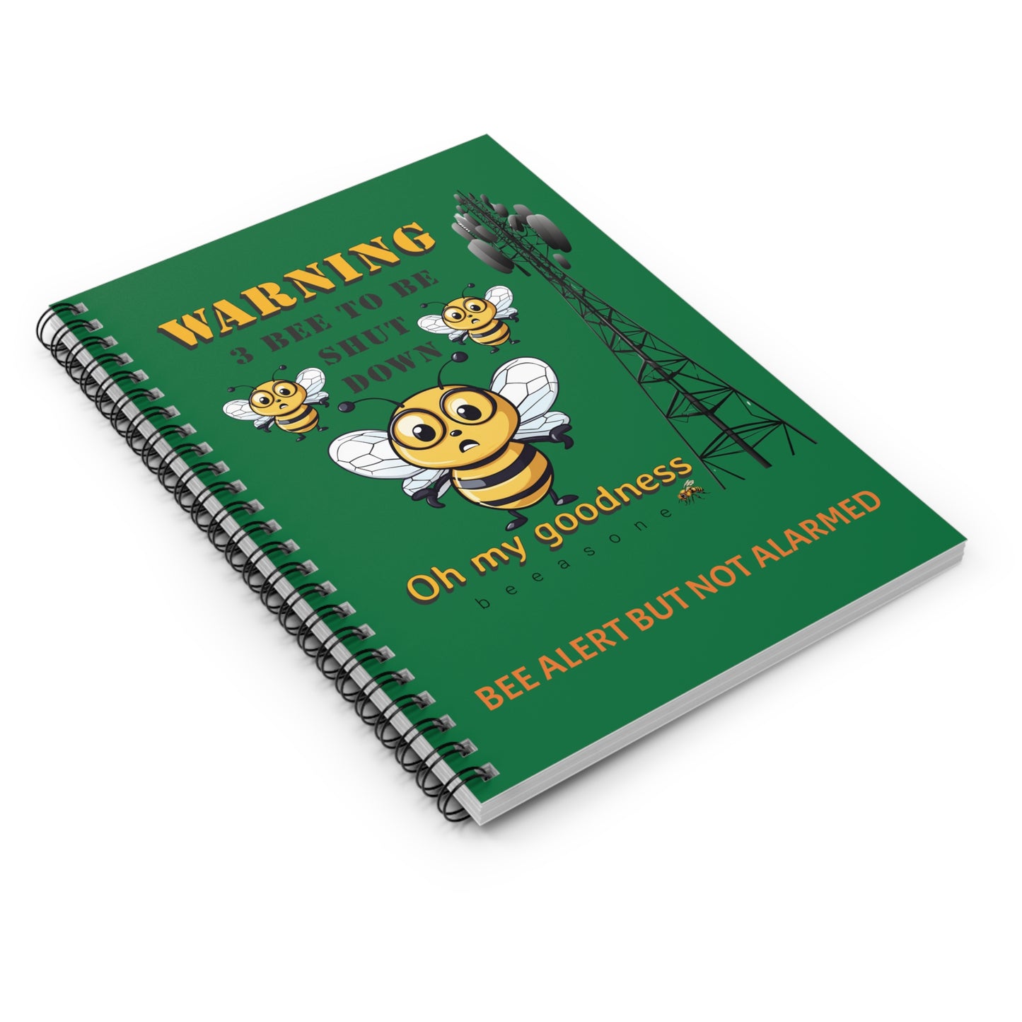 WARNING  3B Shutdown beeasone Spiral Notebook - Ruled Line. 118 page (59 sheets)   6" x 8" (15.2 x 20.3 cm) Dark Green