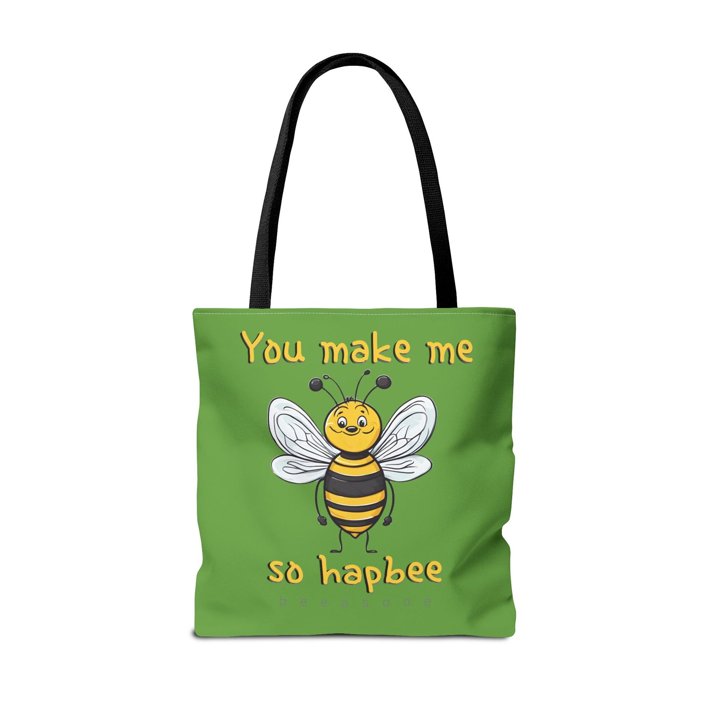 You make me so hapbee beeasone Tote Bag