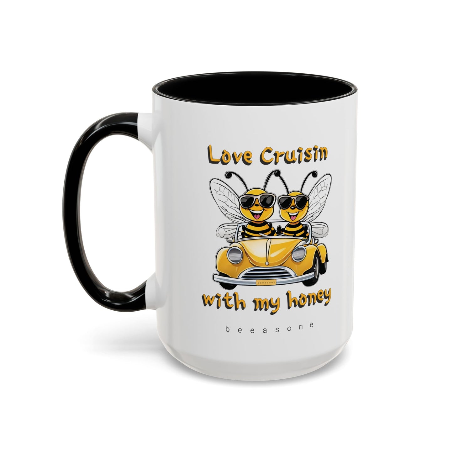 Love cruisin with my honey beeasone Hot Chocolate or Coffee Mug 11oz (325mls) or 15oz (443mls)