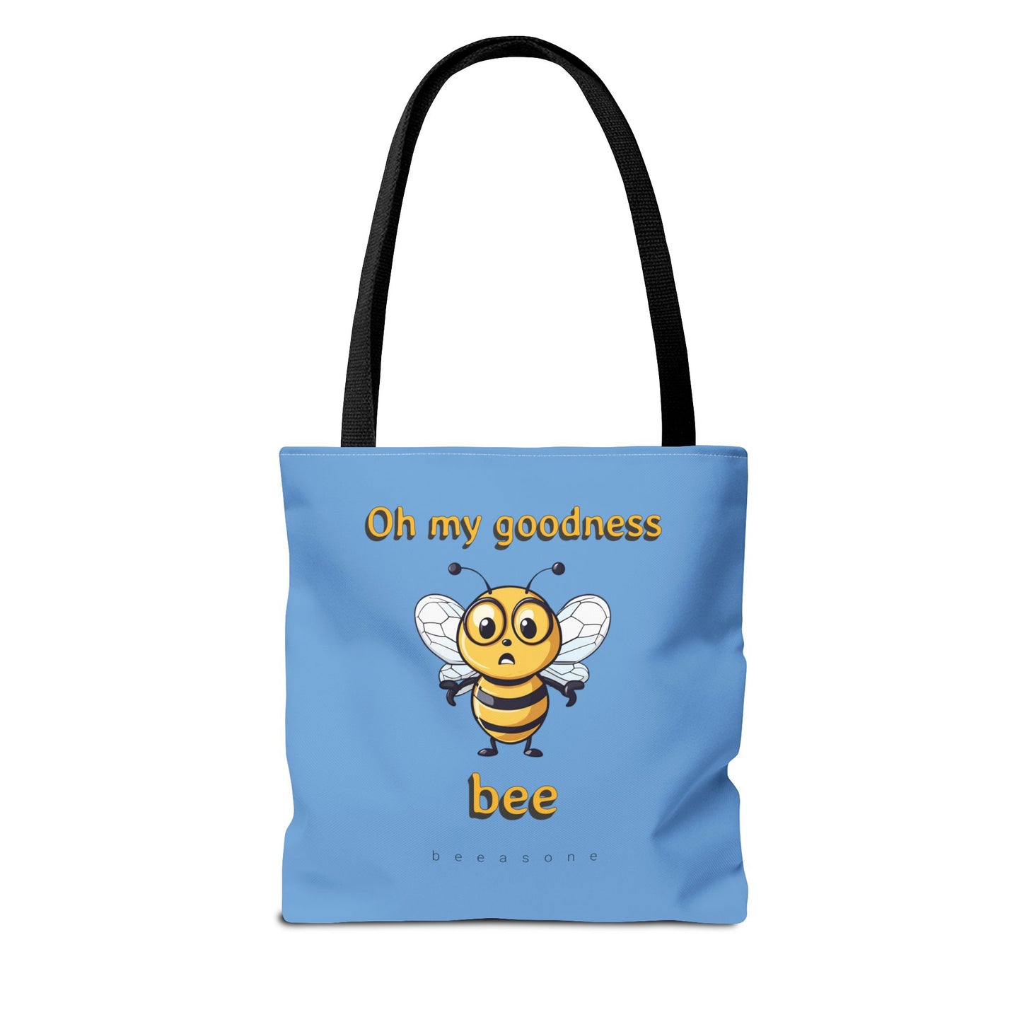 Oh My Goodness Bee beeasone Tote Bag