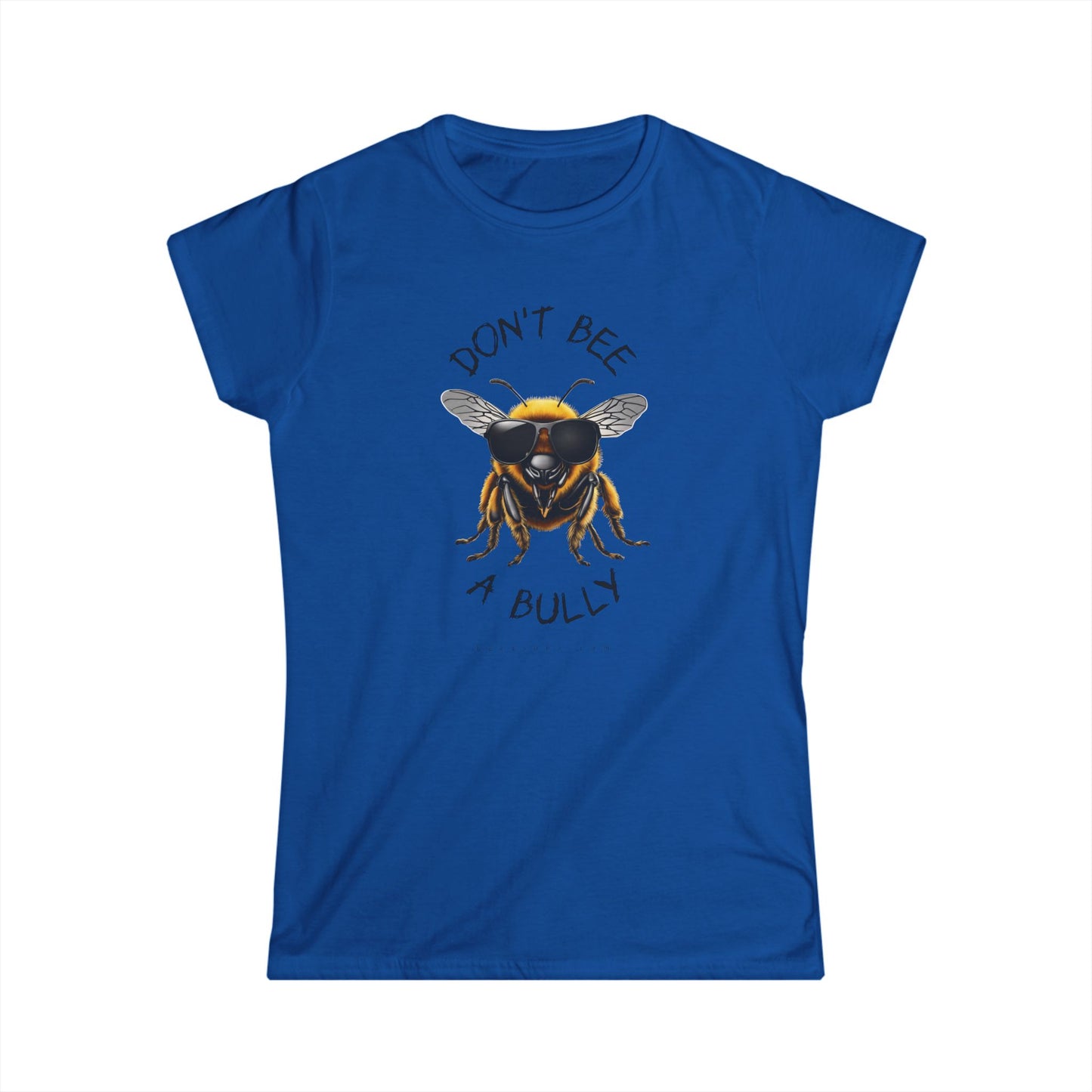 Don't bee a bully beeasone Women's short sleeve light color selection Softstyle T-shirt available in diff colors