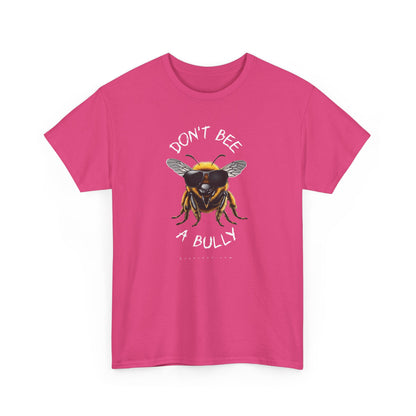 Don't bee a bully MF Adult T-shirt in diff colors