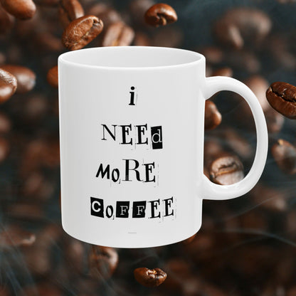 I need more coffee - Mug - beeasone Special Edition