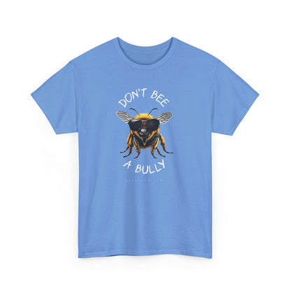 Don't bee a bully MF Adult T-shirt in diff colors