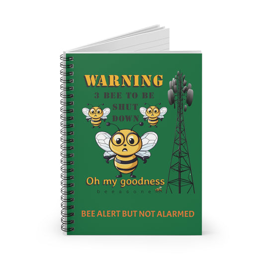 WARNING  3B Shutdown beeasone Spiral Notebook - Ruled Line. 118 page (59 sheets)   6" x 8" (15.2 x 20.3 cm) Dark Green