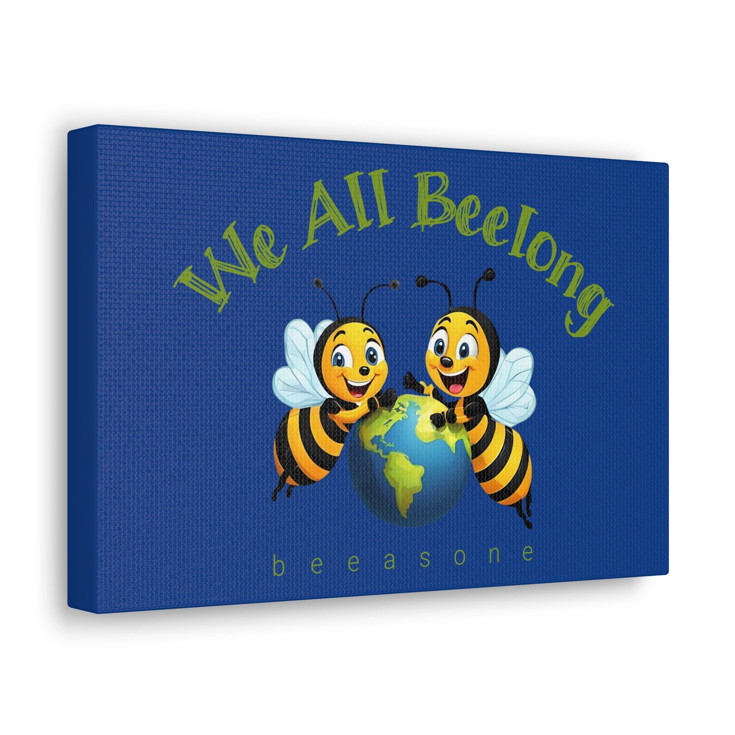 We all beelong beeasone print on canvas with hanging kit