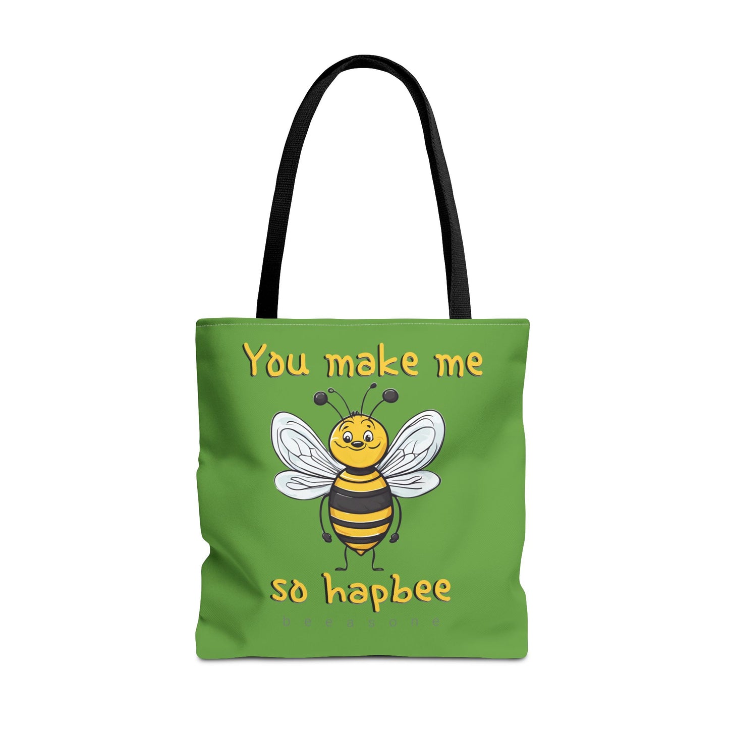 You make me so hapbee beeasone Tote Bag