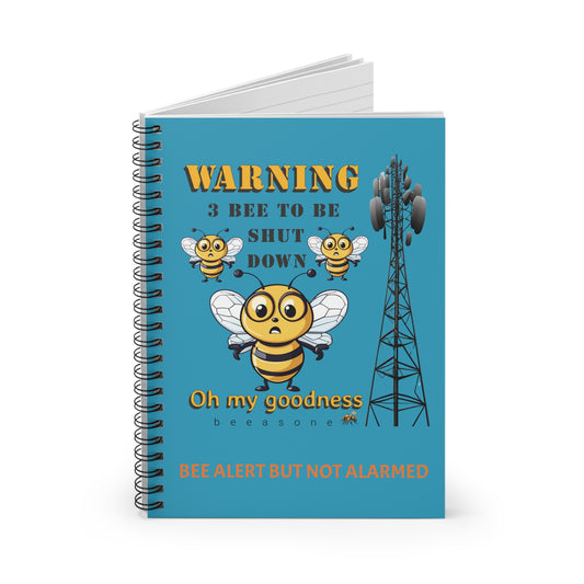 WARNING  3B Shutdown beeasone Spiral Notebook - Ruled Line. 118 page (59 sheets)   6" x 8" (15.2 x 20.3 cm) Turquoise