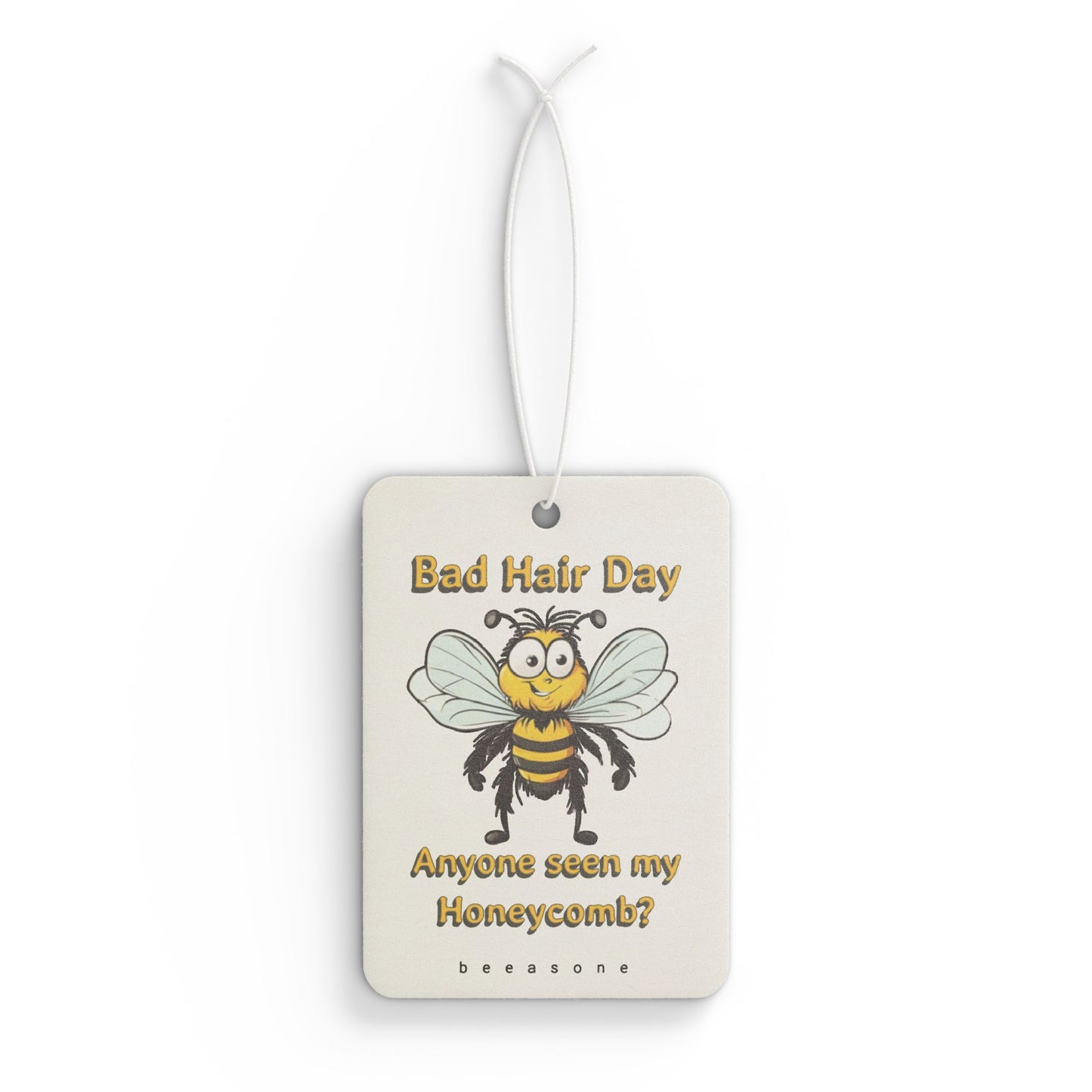 Bad hair day beeasone Car Air Freshener