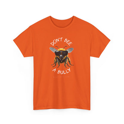 Don't bee a bully MF Adult T-shirt in diff colors