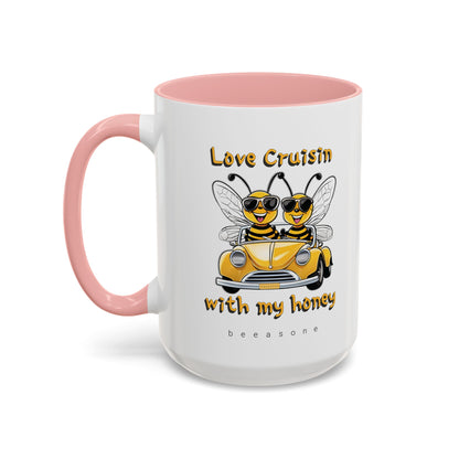 Love cruisin with my honey beeasone Hot Chocolate or Coffee Mug 11oz (325mls) or 15oz (443mls)