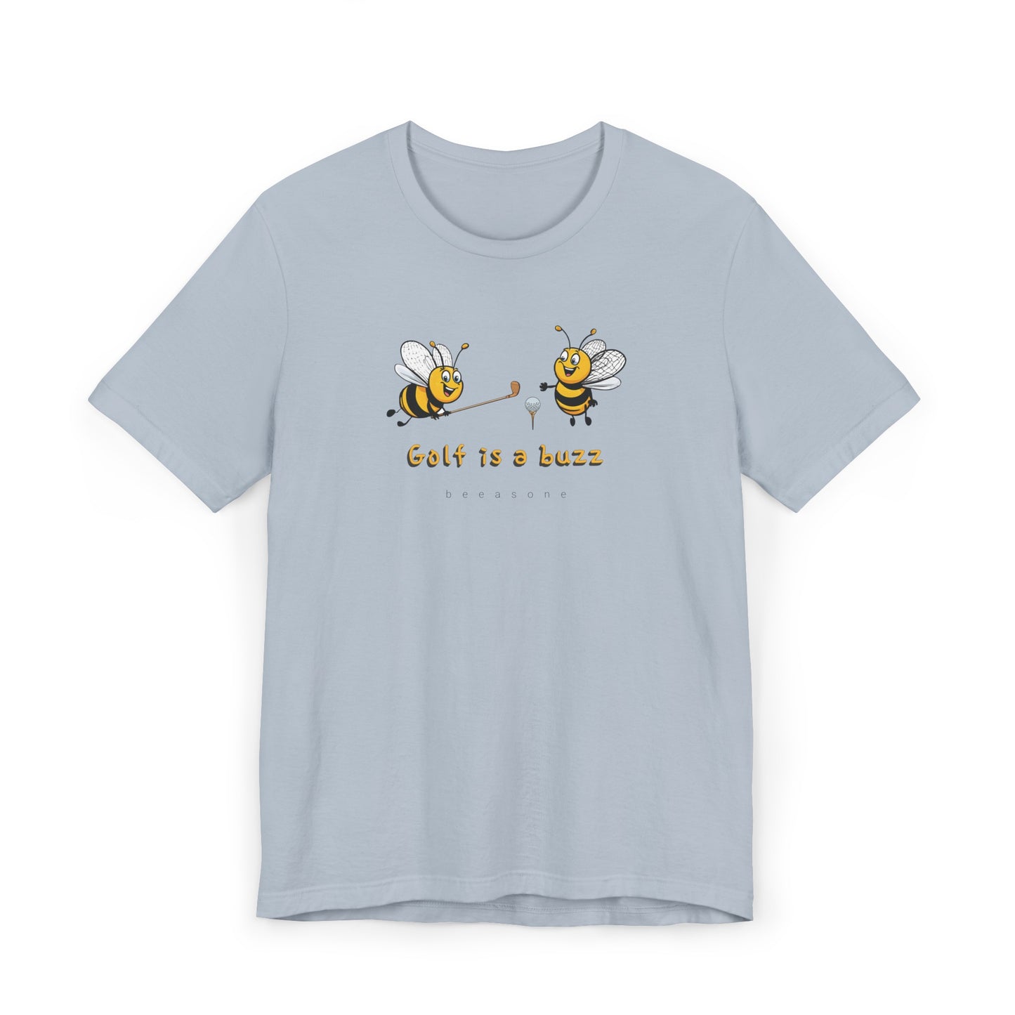 Golf is a buzz beeasone Unisex Jersey T-Shirt