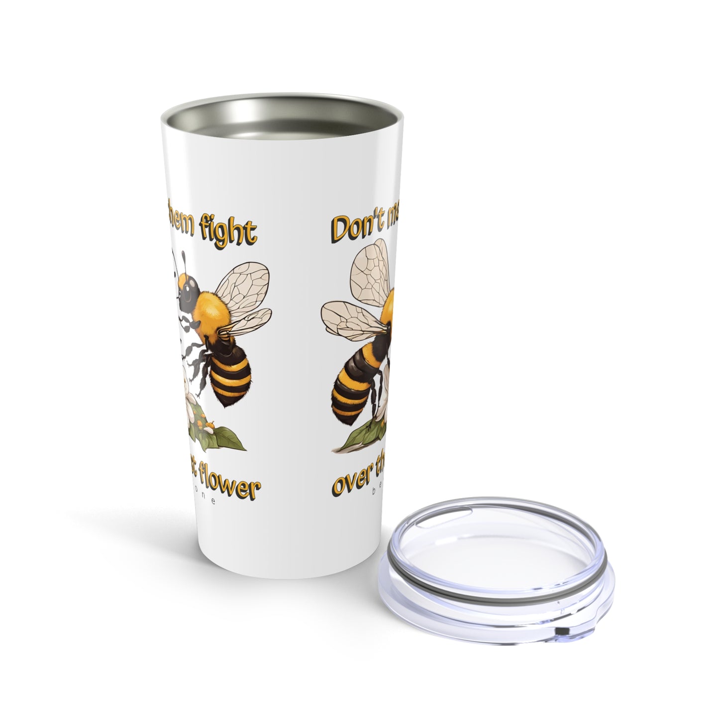 Don't make them fight over the last flower beeasone.  20oz (590mls) size with double-wall insulation