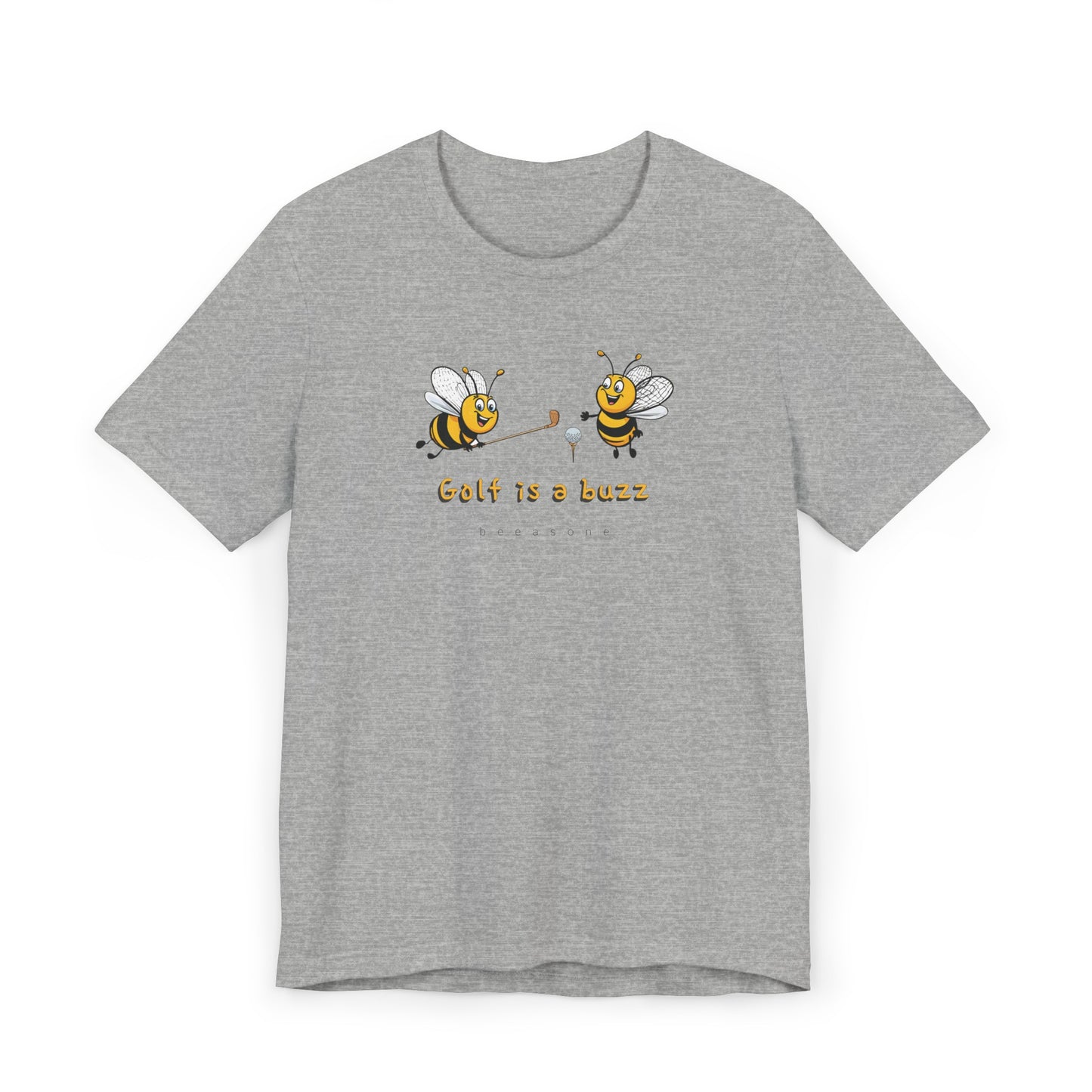 Golf is a buzz beeasone Unisex Jersey T-Shirt