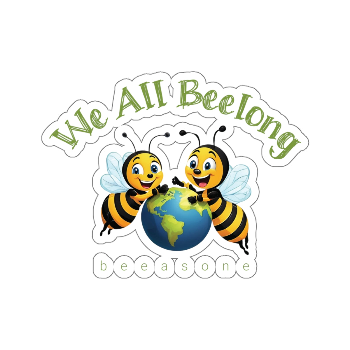 We all belong beeasone sticker