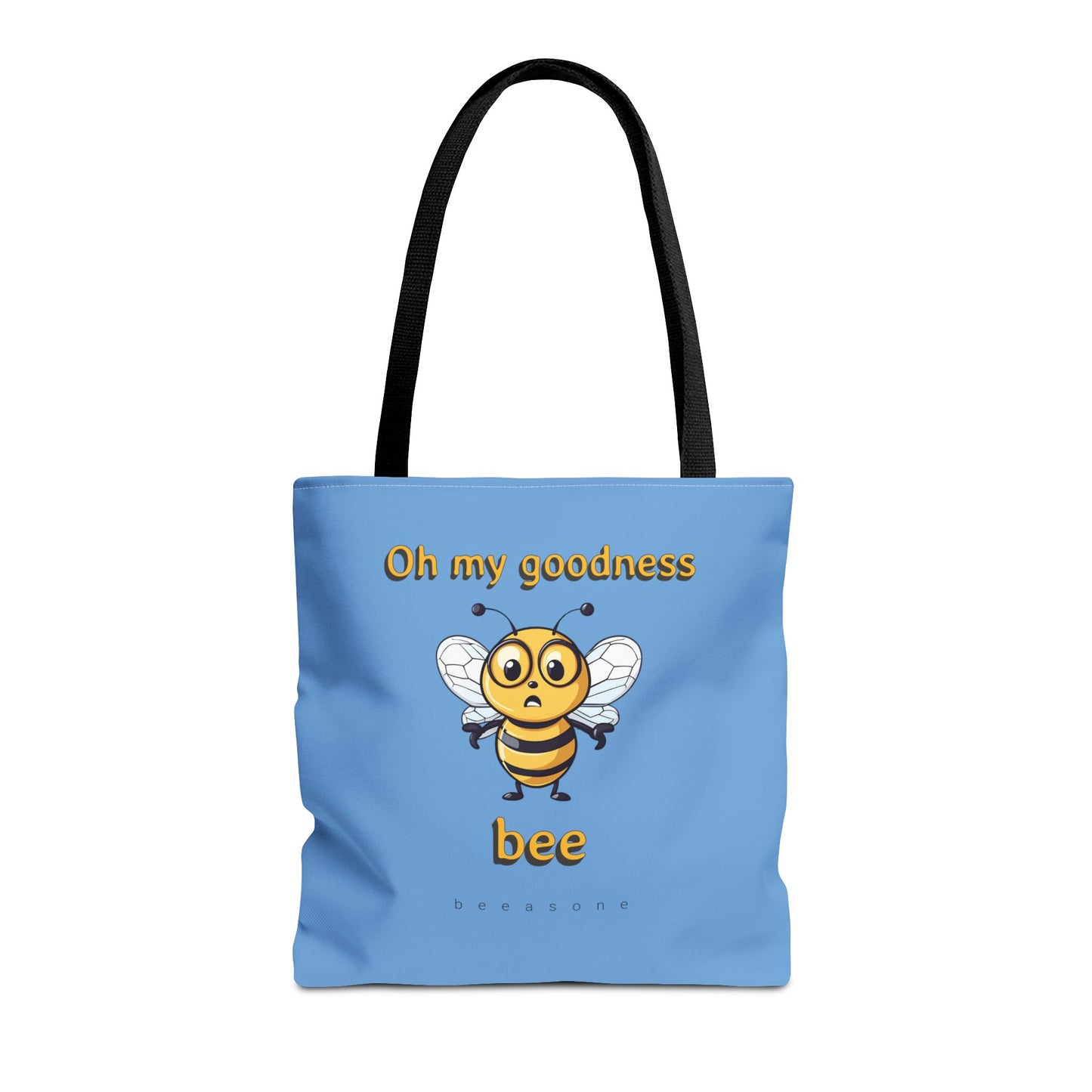 Oh My Goodness Bee beeasone Tote Bag