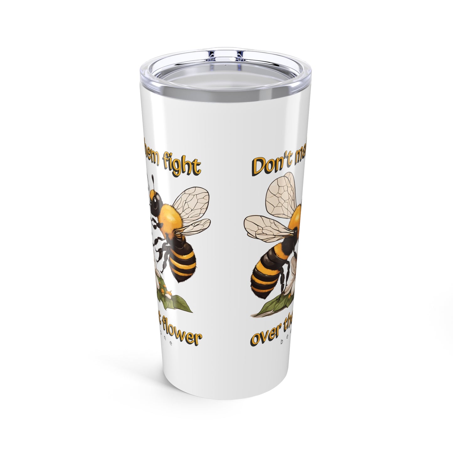 Don't make them fight over the last flower beeasone.  20oz (590mls) size with double-wall insulation