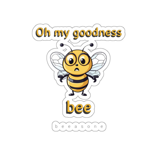 Oh my goodness bee beeasone sticker