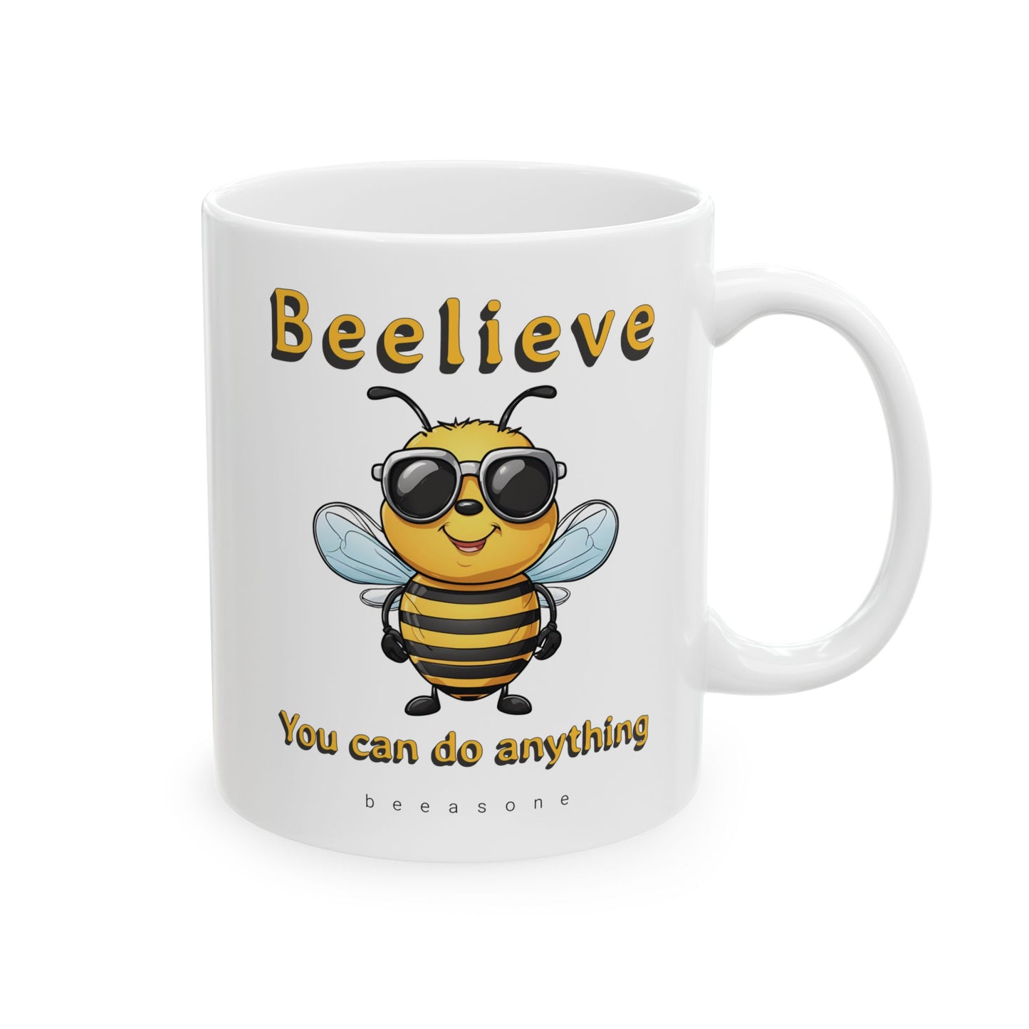 Beelieve you can do anything beeasone coffee mug