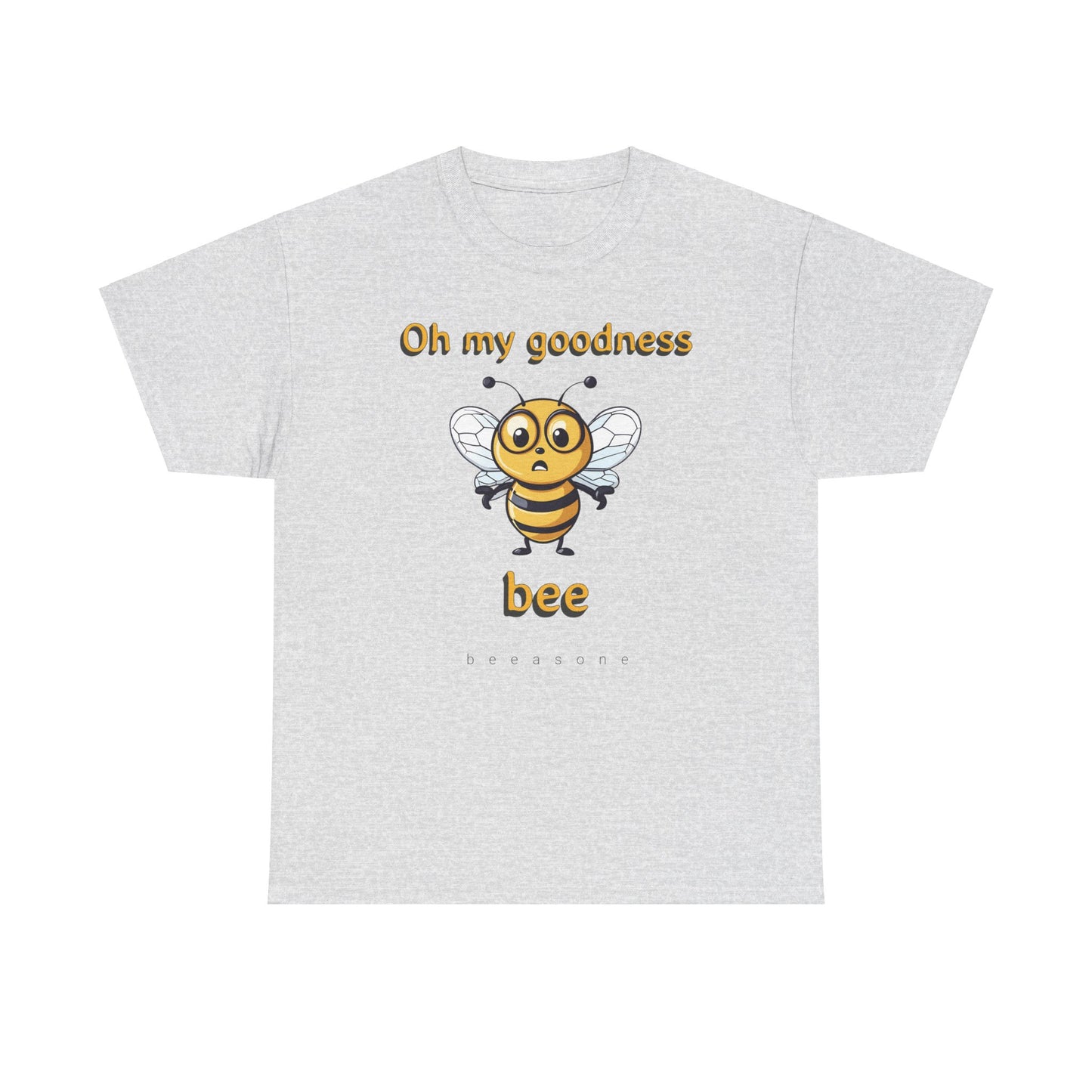 Oh my goodness bee beeasone unisex Heavy Cotton T-shirt . Diff sizes and colors available.