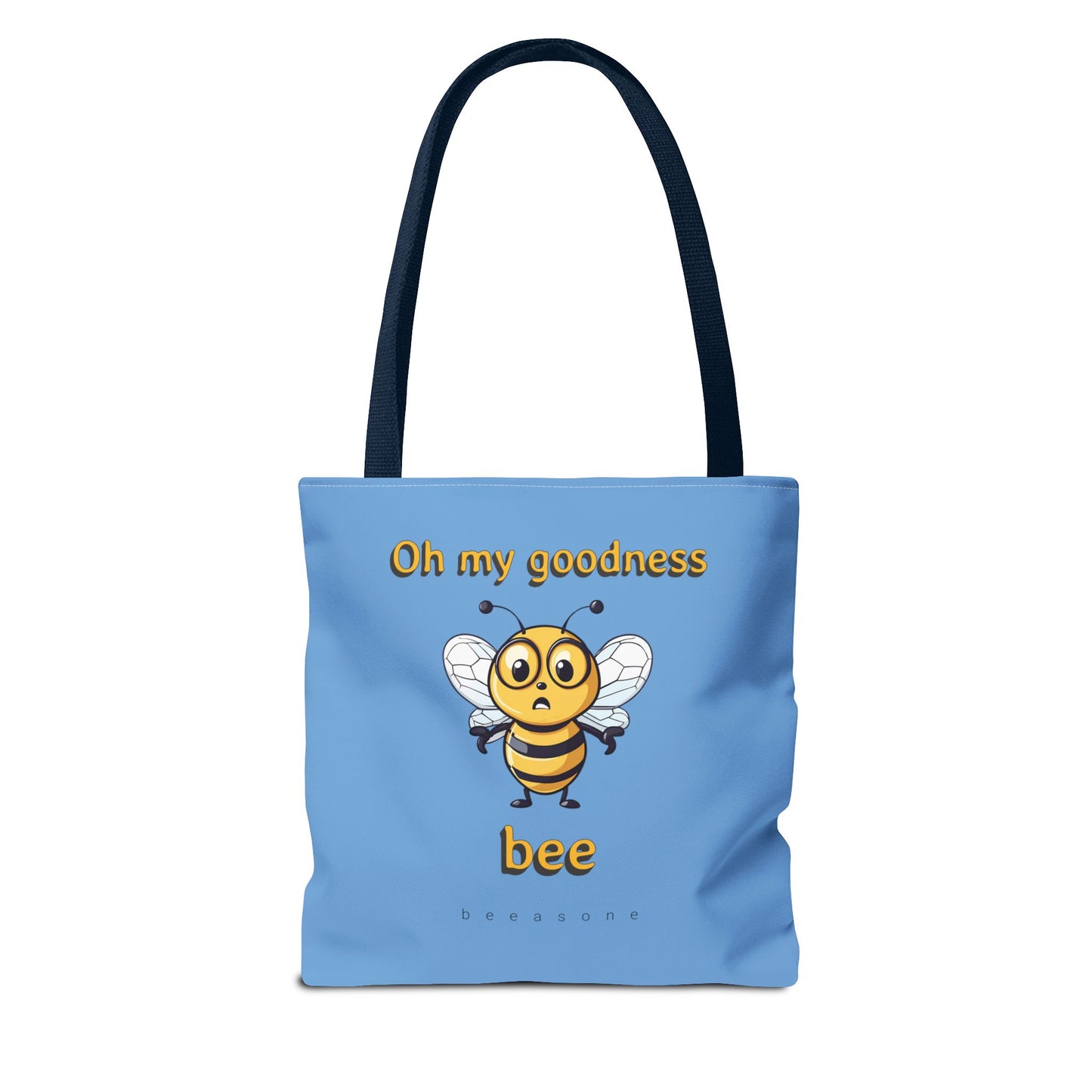 Oh My Goodness Bee beeasone Tote Bag