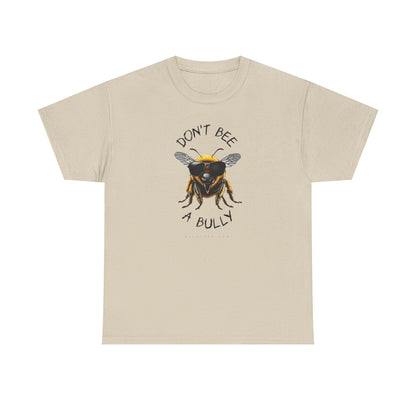 Don't bee a bully - Soft colors MF Adult Tshirt