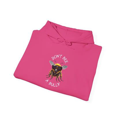 Don't bee a bully Hoodie