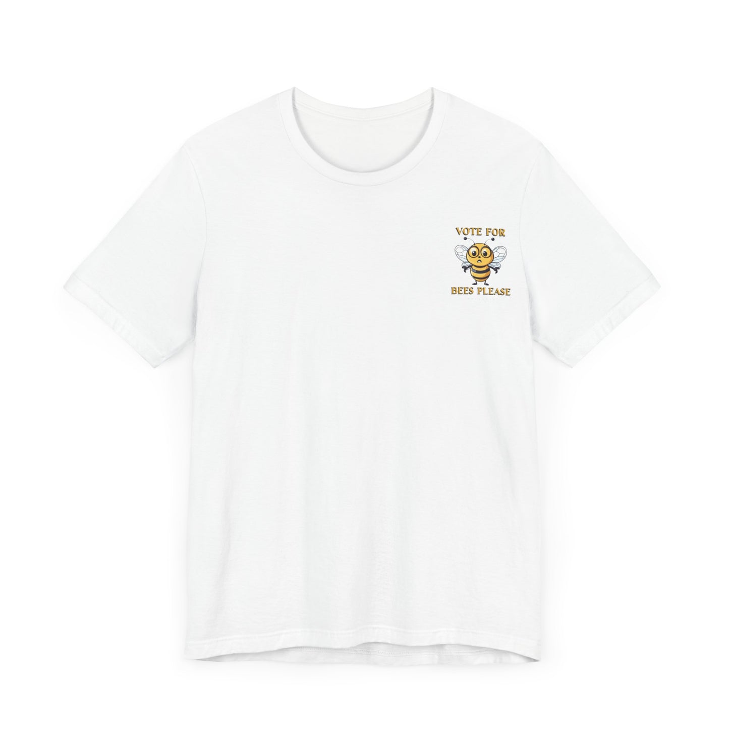 Vote for Bees Please beeasone MF t-shirt