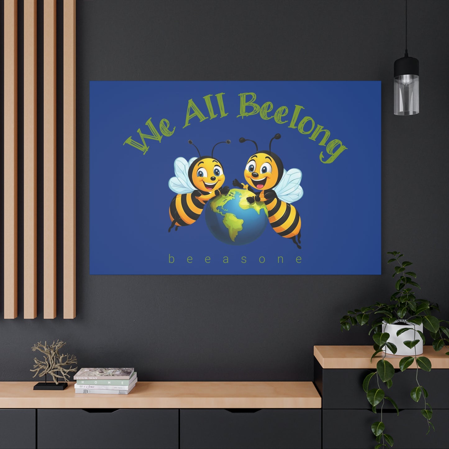 We all beelong beeasone print on canvas with hanging kit