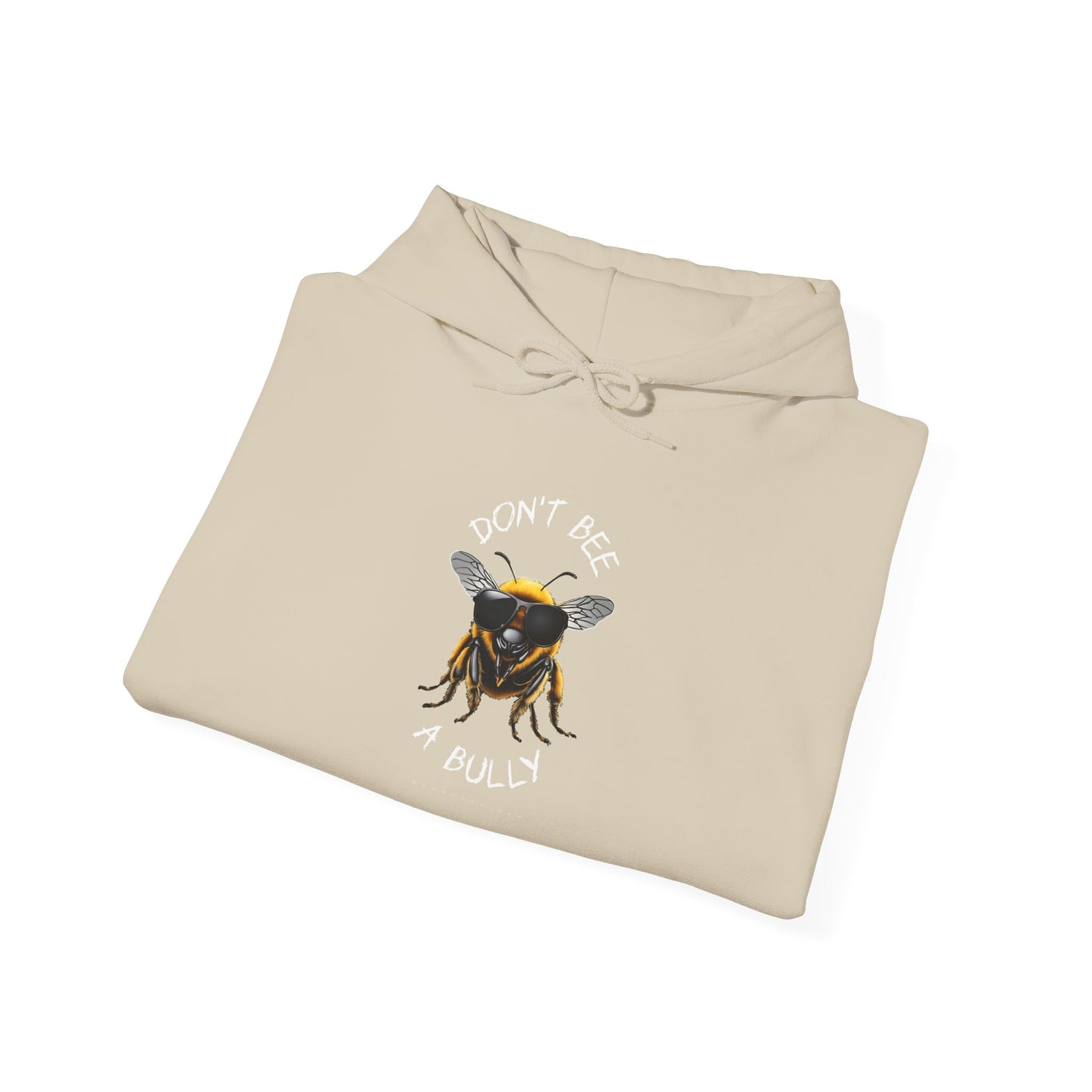 Don't bee a bully Hoodie