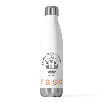 I lernt heeps at scool Lockdown 20oz (590mls) Insulated Stainless Steel Bottle with screw-on stainless steel top and silicone seal