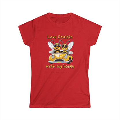 Love Cruisin With My Honey beeasone Women's Softstyle T-shirt available in diff colors