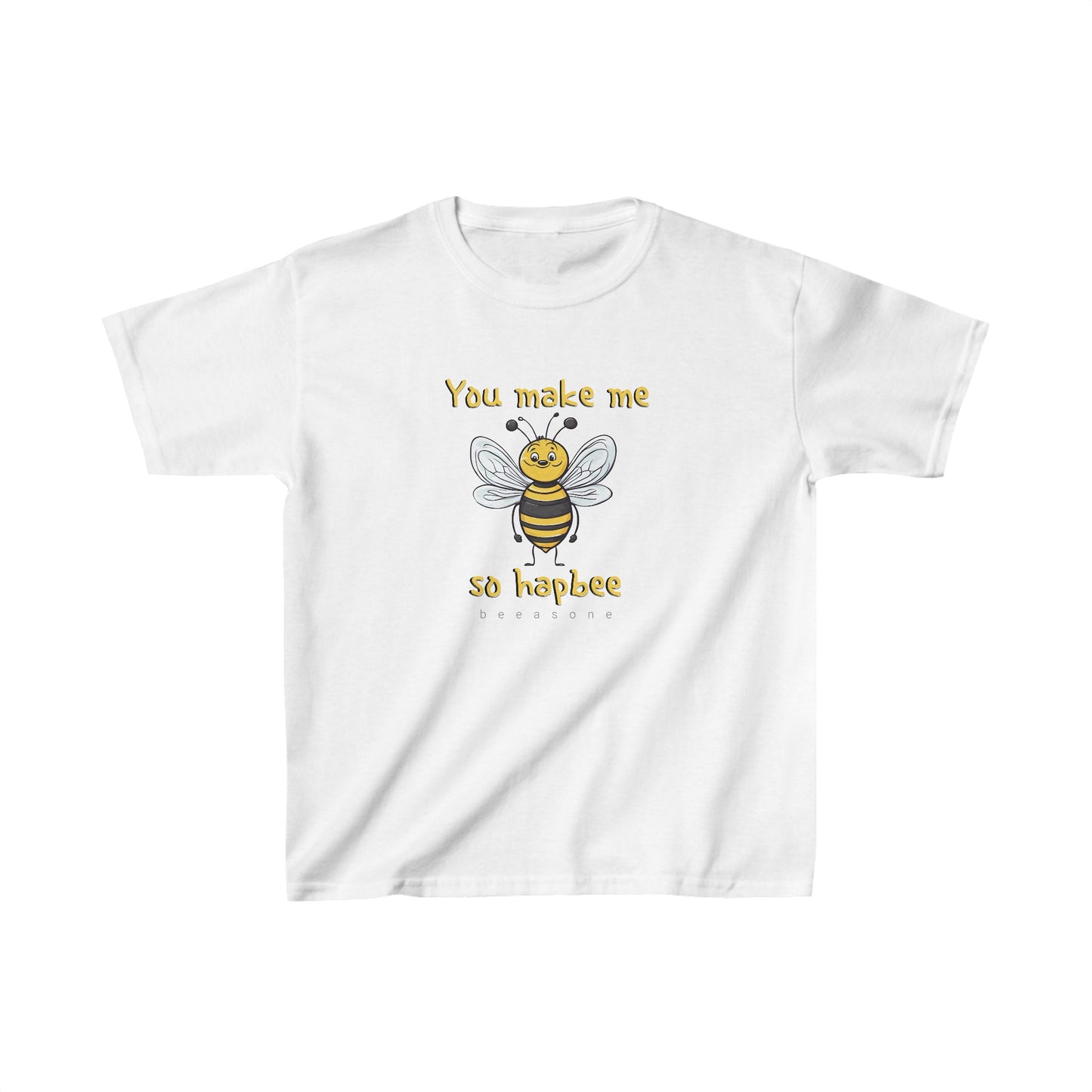 You make me so hapbee beeasone Kids tee - Heavy Cotton™ Tee available in diff sizes and colors