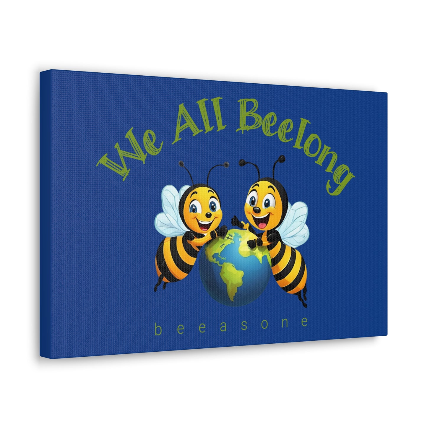 We all beelong beeasone print on canvas with hanging kit