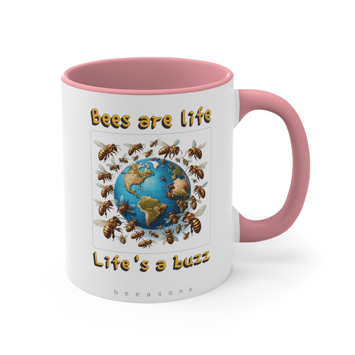 Bees are life. Life's a buzz beeasone coloured Hot chocolate or Coffee Mug 325ml (Standard 11oz)