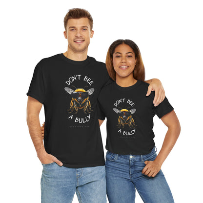 Don't bee a bully MF Adult T-shirt in diff colors