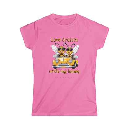 Love Cruisin With My Honey beeasone Women's Softstyle T-shirt available in diff colors