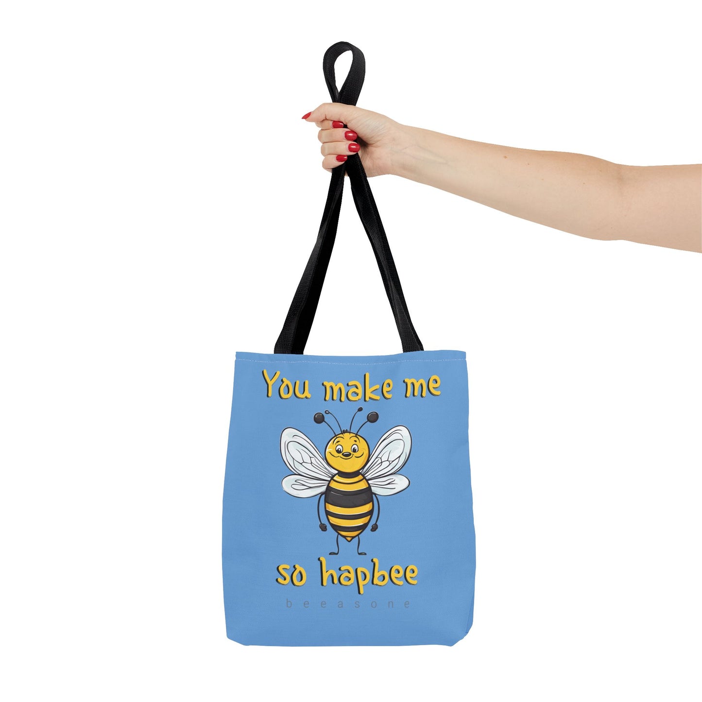 You make me so hapbee beeasone light blue tote bag