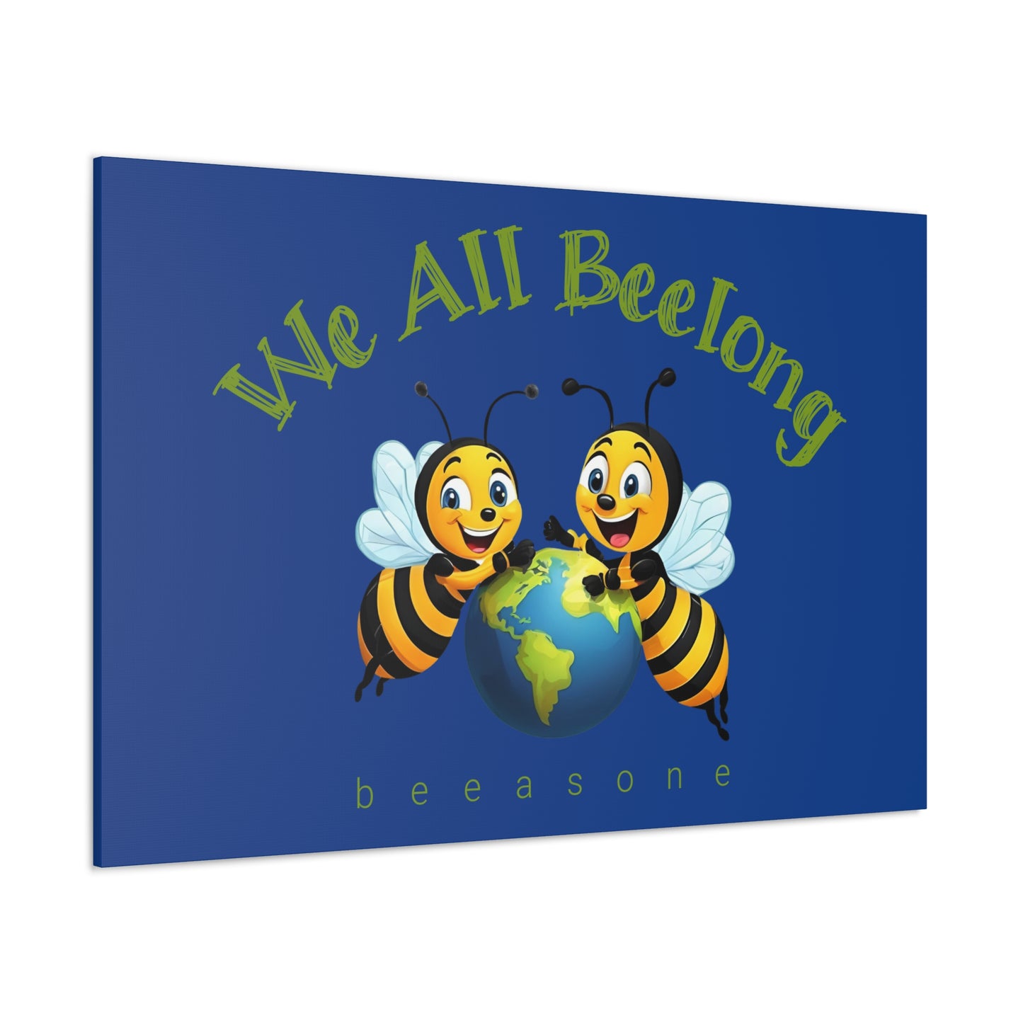 We all beelong beeasone print on canvas with hanging kit