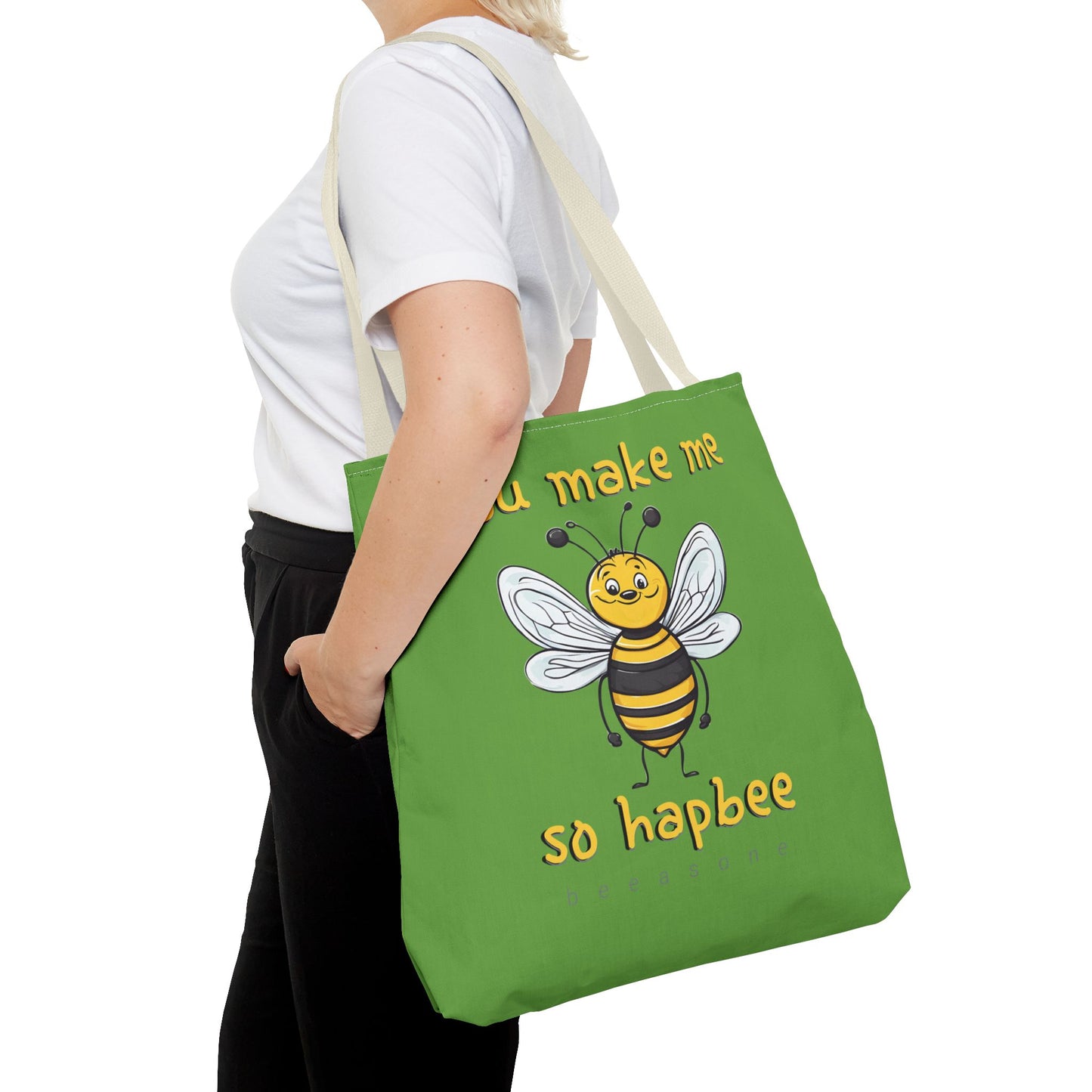 You make me so hapbee beeasone Tote Bag