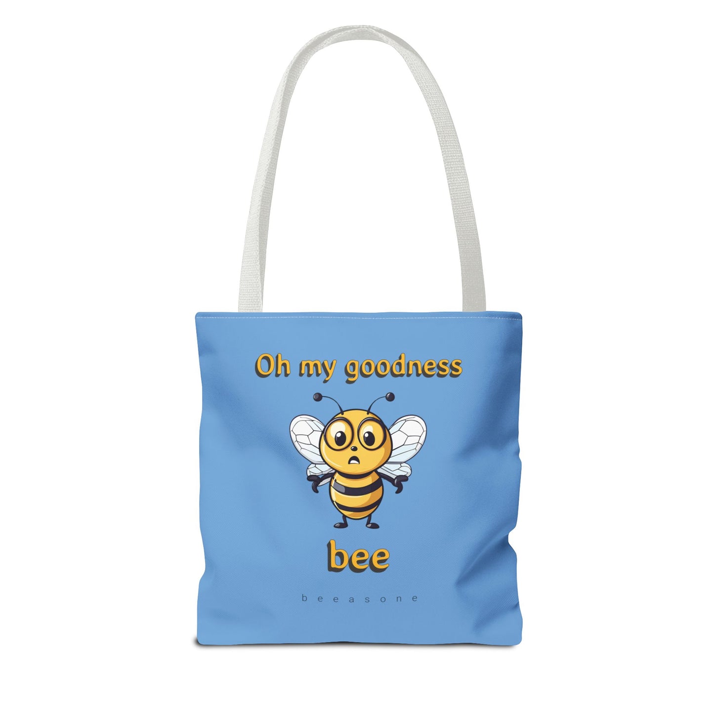 Oh My Goodness Bee beeasone Tote Bag