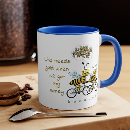 Who needs gold beeasone coloured Coffee Mug 325ml (Standard 11oz)